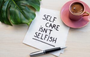 self care isnt selfish